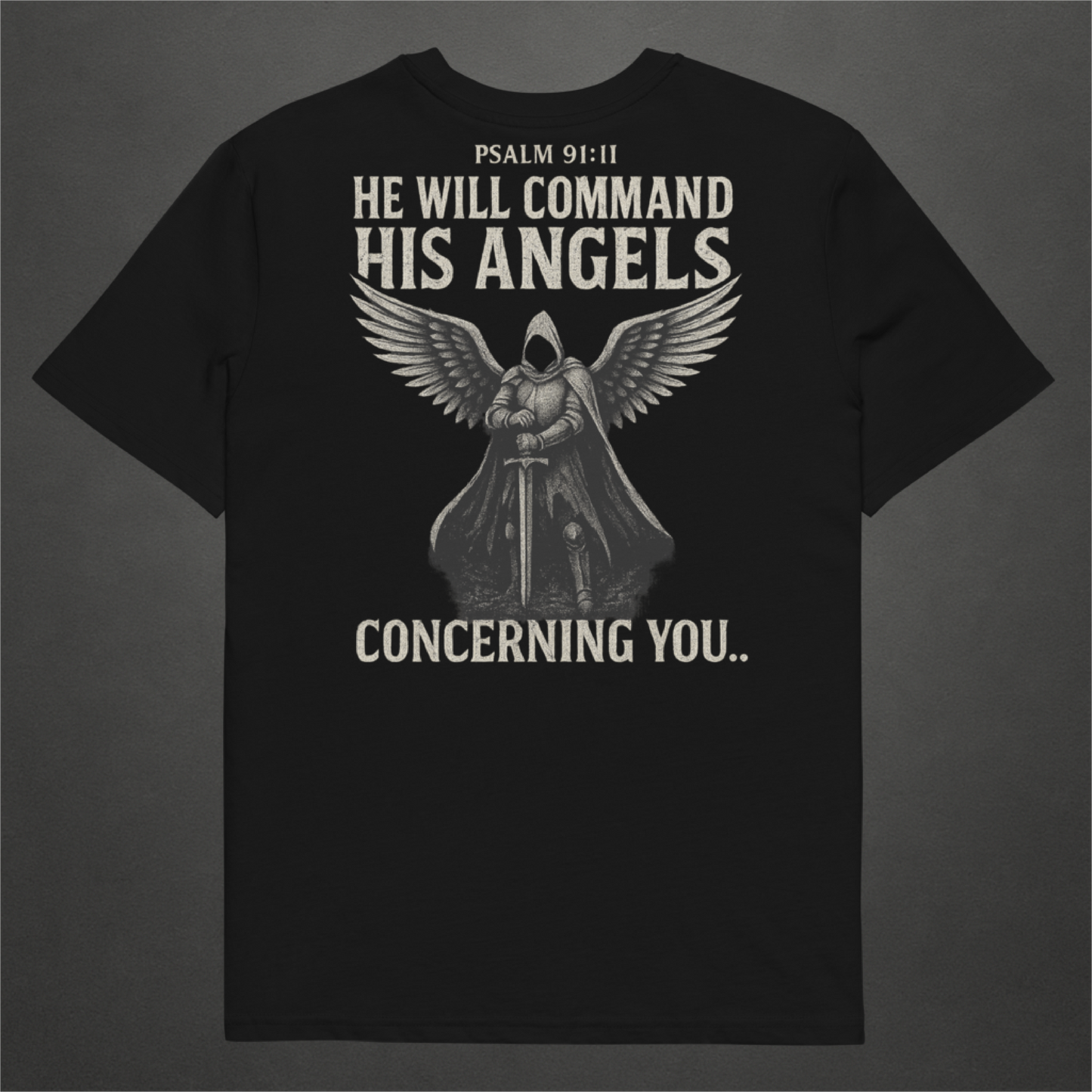 HE WILL COMMAND HIS ANGELS - PSALM 91:11