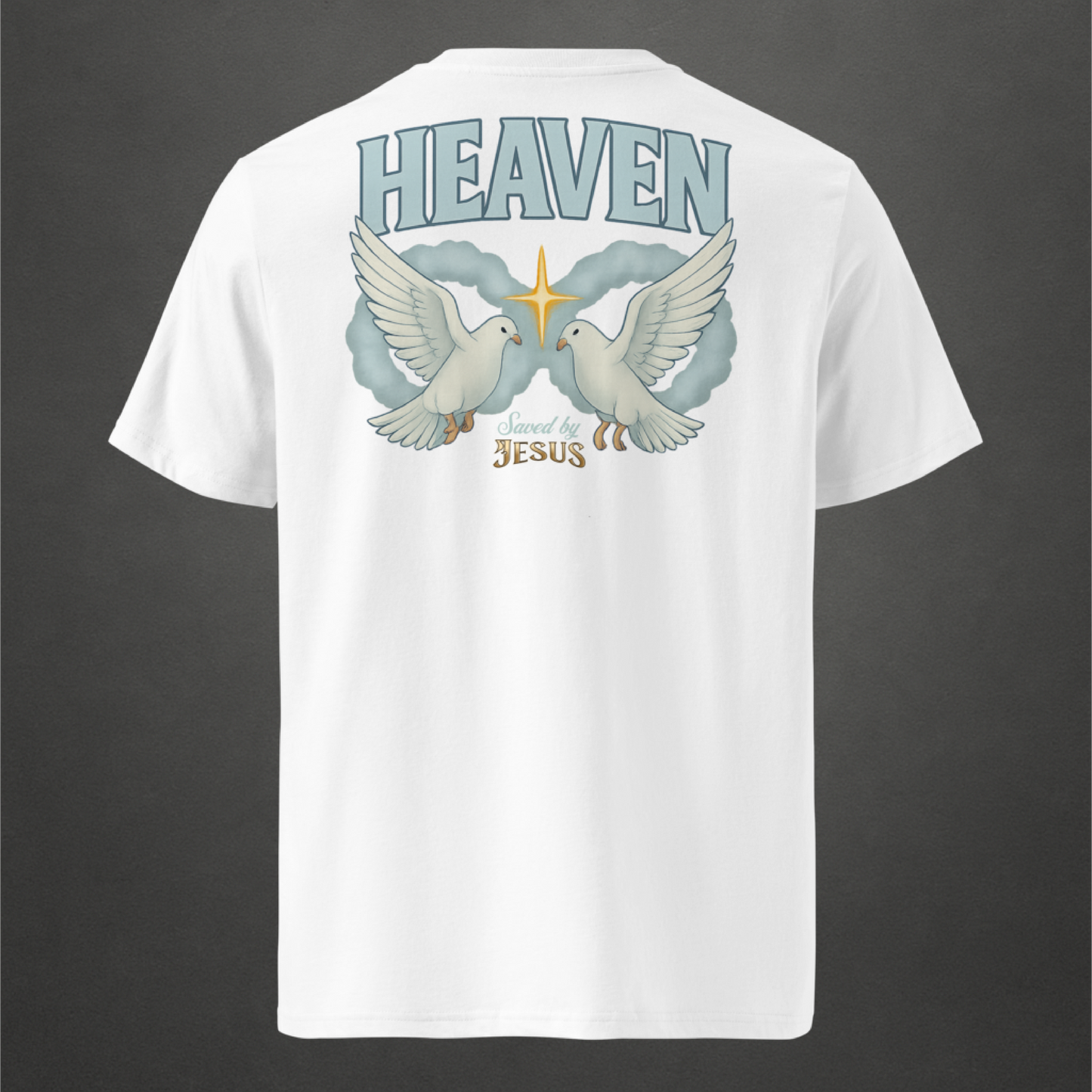 HEAVEN - Saved by Jesus