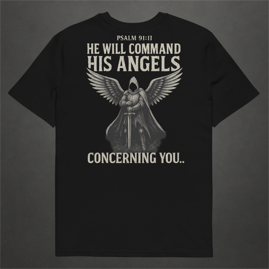 HE WILL COMMAND HIS ANGELS - PSALM 91:11
